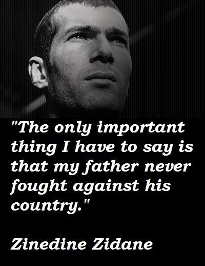 Zinedine Zidane Quotes on Football, the best Quote Collection - ⚽ FootballWood.com