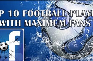 Top 10 Football player maximum fans