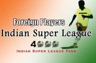 Indian Super League Foreign Players list