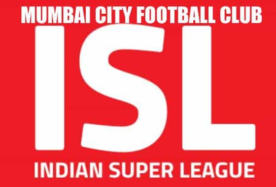 Mumbai City FC - Indian Super League