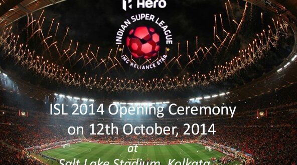 ISL Opening Ceremony date time venue