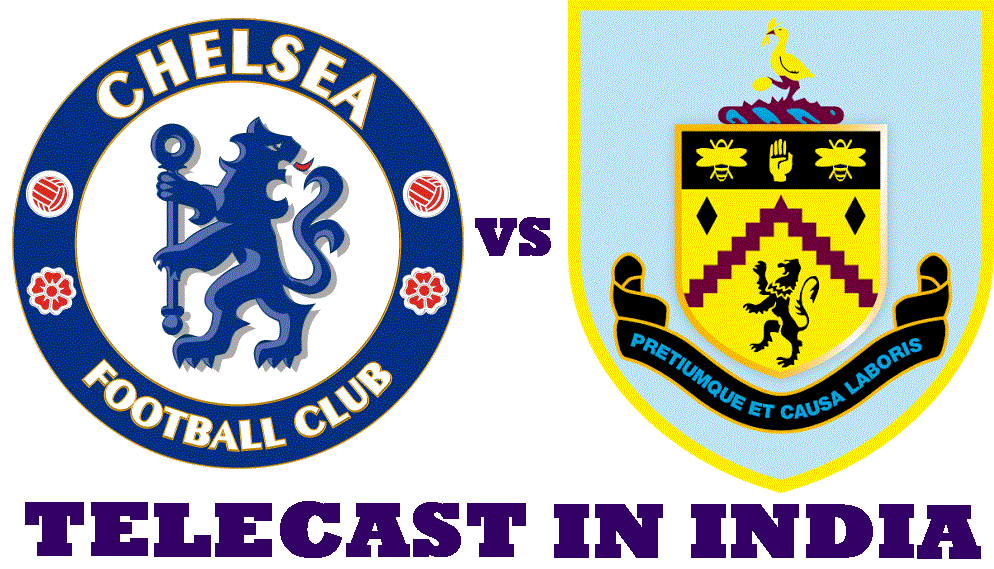 Chelsea vs Burnley telecast in India