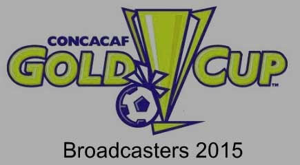 2015 Gold Cup broadcasting rights