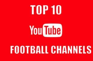 Top 10 YouTube Football Channels