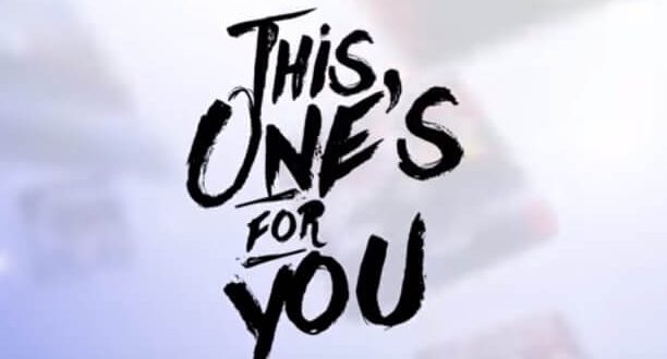 This One is for you mp3 download